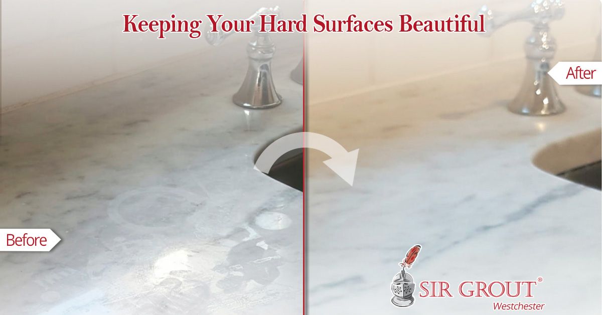 Keeping Your Hard Surfaces Beautiful